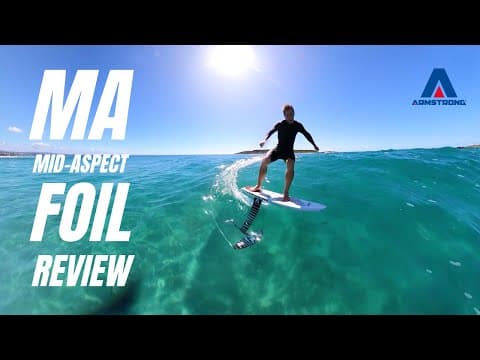 Armstrong Foils MA (mid-aspect) live REVIEW